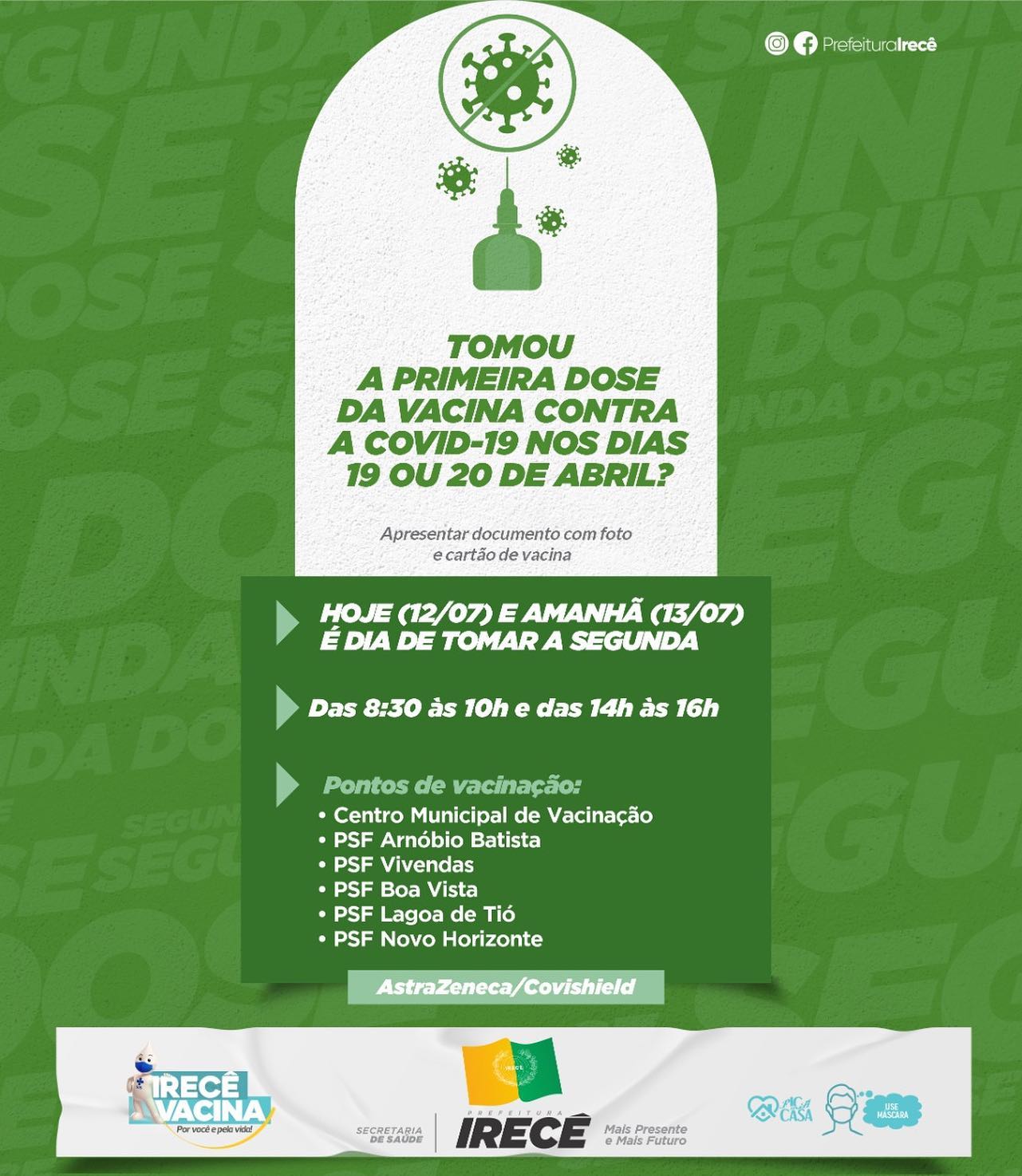 Quem tomou a primeira dose da vacina contra a Covid nos dia 19 ou 20 de abril serão hoje 12 e amanhã 13 o dia da sua segunda dose.